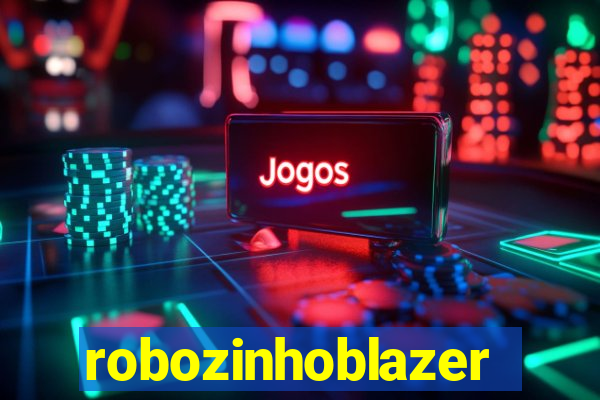 robozinhoblazer