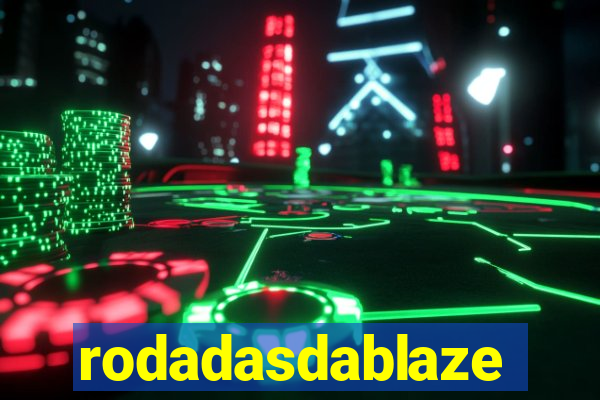 rodadasdablaze