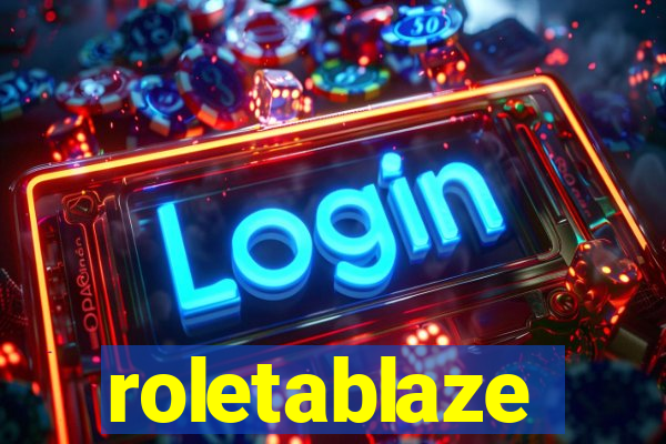 roletablaze