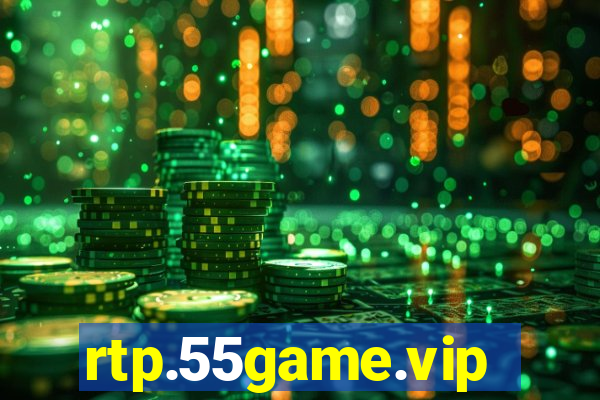 rtp.55game.vip