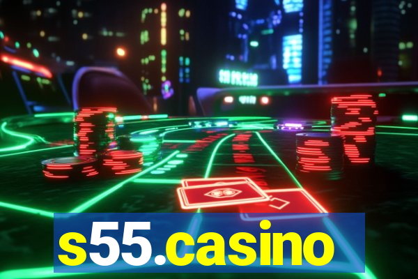 s55.casino