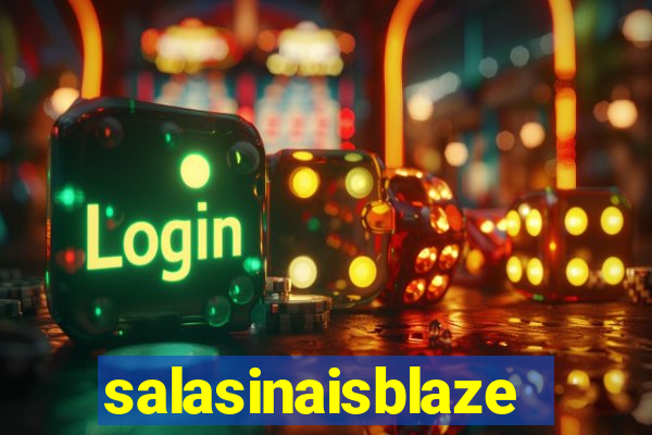 salasinaisblaze