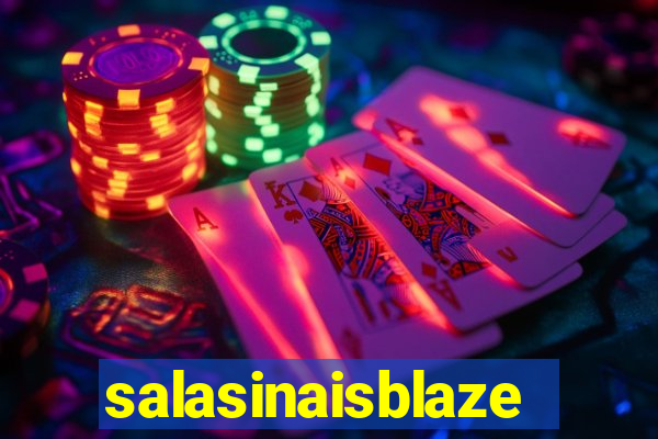 salasinaisblaze