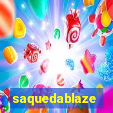 saquedablaze