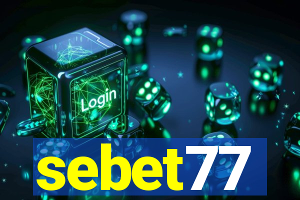 sebet77