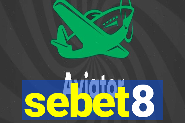 sebet8