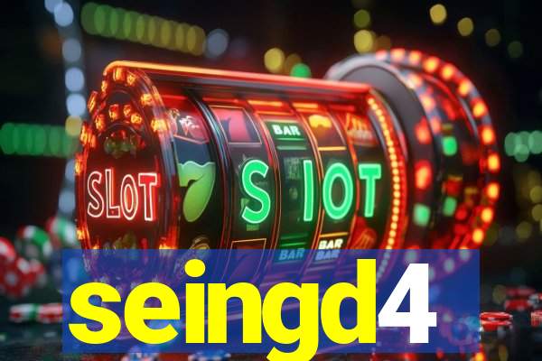 seingd4