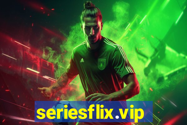 seriesflix.vip