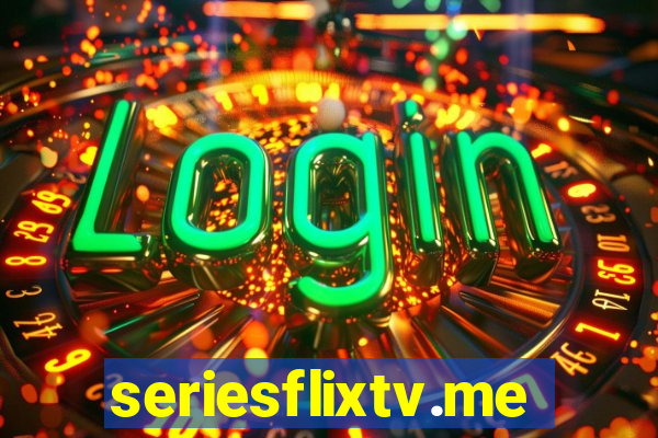 seriesflixtv.me