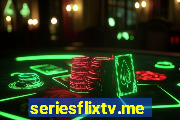 seriesflixtv.me