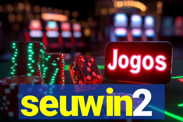 seuwin2