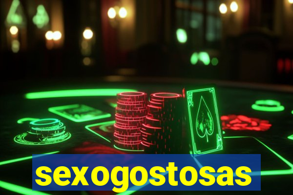 sexogostosas