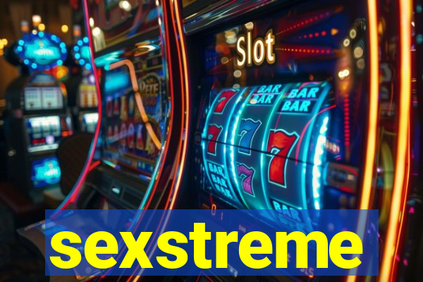 sexstreme