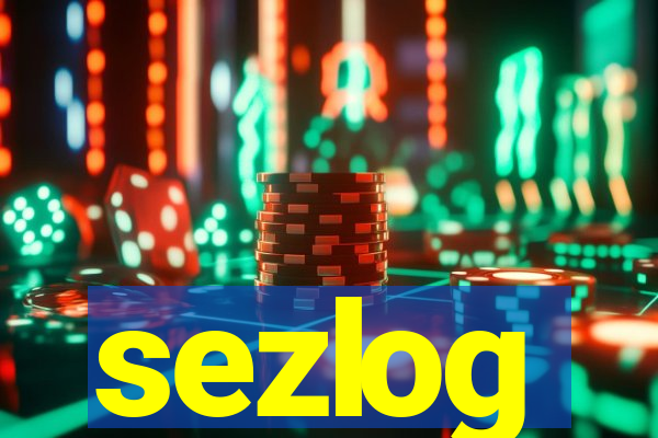 sezlog