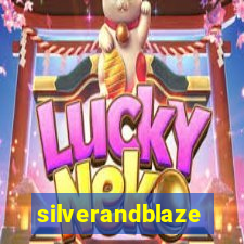 silverandblaze