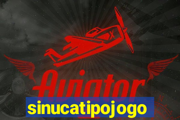 sinucatipojogo