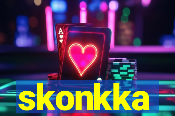 skonkka