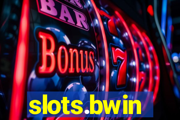 slots.bwin