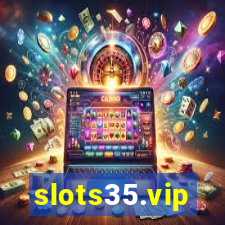 slots35.vip