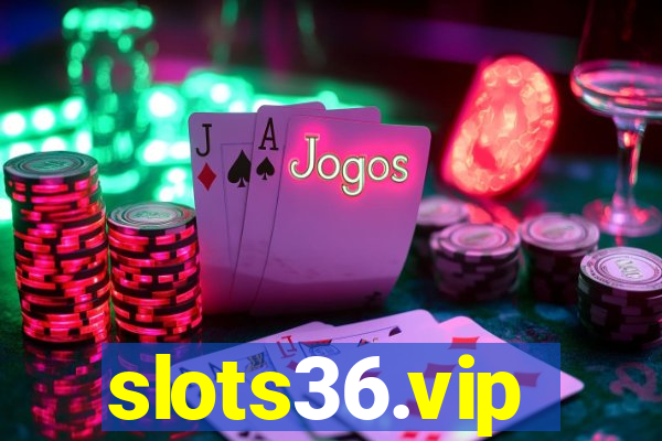 slots36.vip