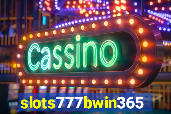 slots777bwin365