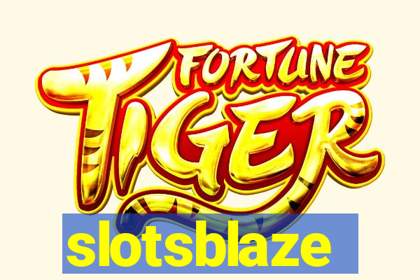 slotsblaze