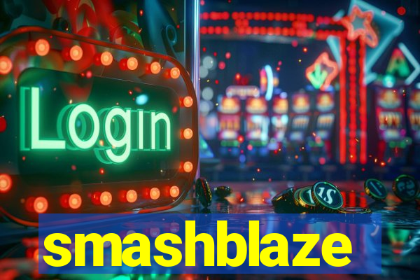 smashblaze