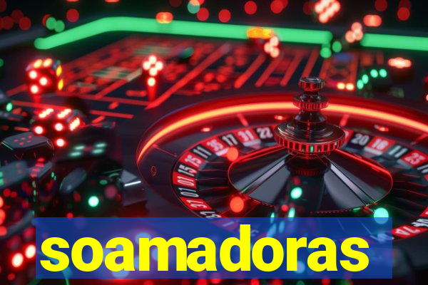 soamadoras