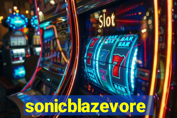 sonicblazevore