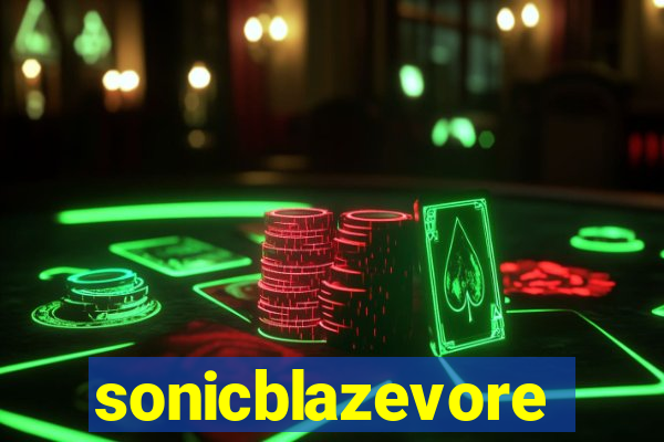 sonicblazevore