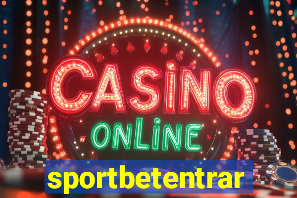 sportbetentrar