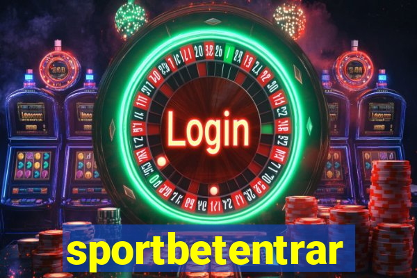 sportbetentrar