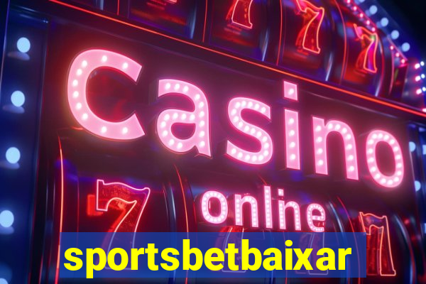 sportsbetbaixar