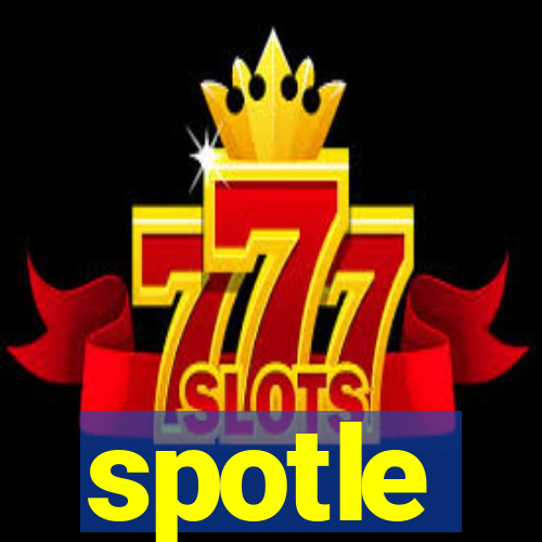 spotle