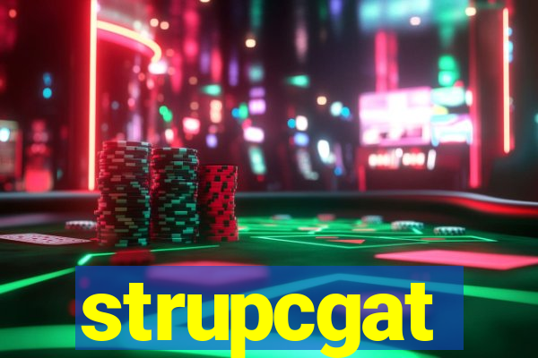 strupcgat