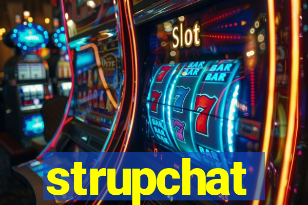 strupchat