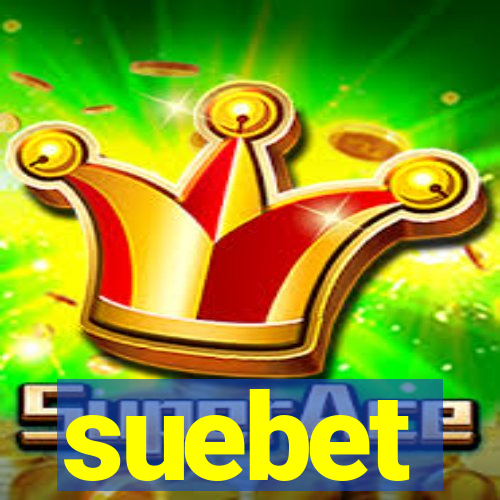 suebet