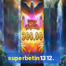 superbetin1312.com