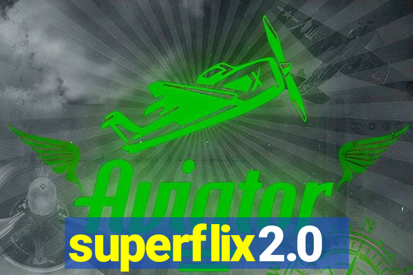 superflix2.0