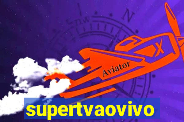 supertvaovivo