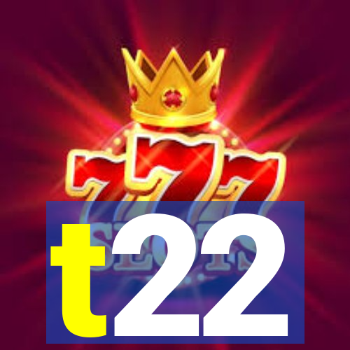 t22