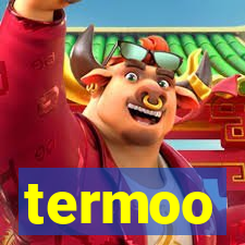 termoo