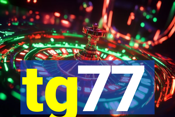 tg77