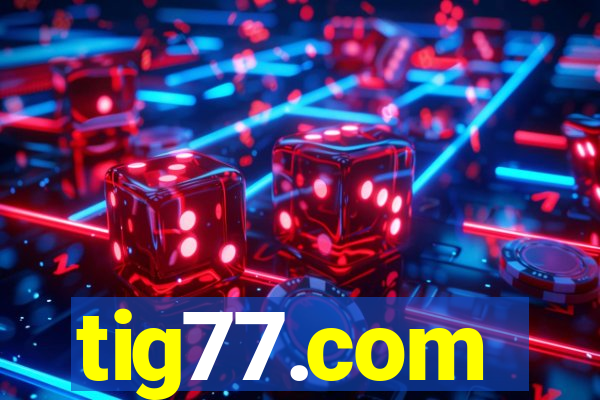 tig77.com