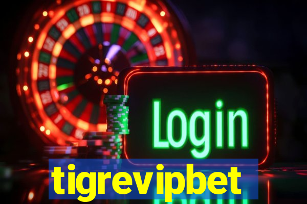 tigrevipbet