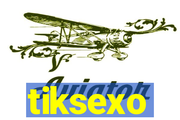 tiksexo