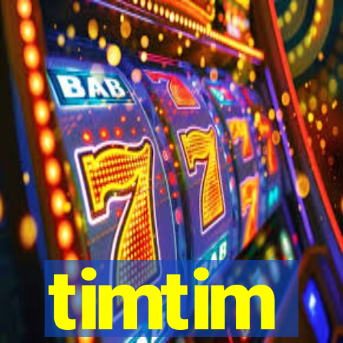 timtim