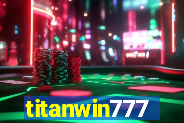 titanwin777