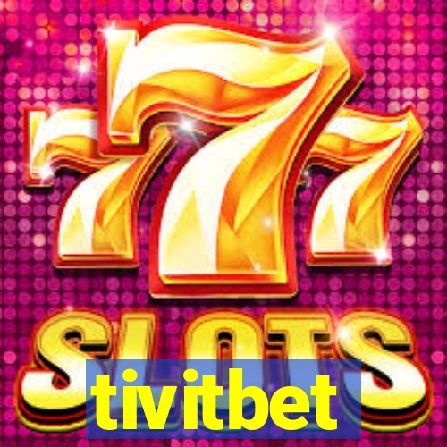 tivitbet