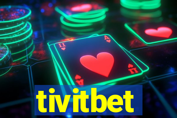 tivitbet